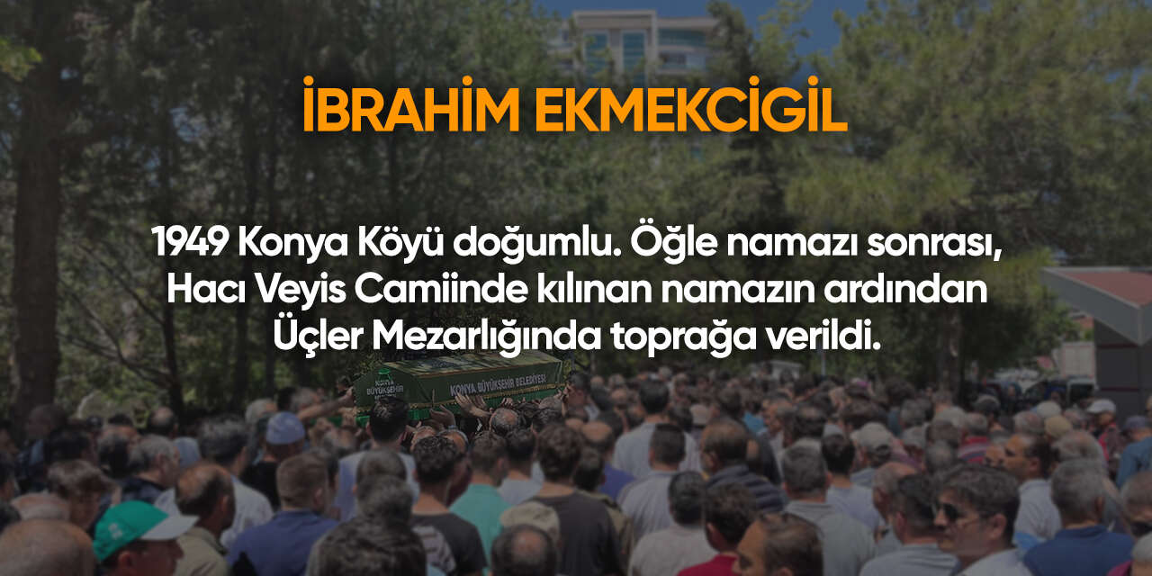 Konya'da bugün vefat edenler | 21 Şubat 2026 8